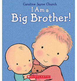 Scholastic I Am a Big Brother