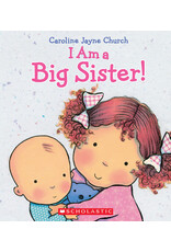 Scholastic I Am a Big Sister