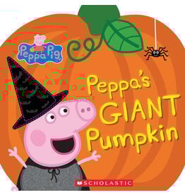 Scholastic Peppa Pig: Peppa's Giant Pumpkin