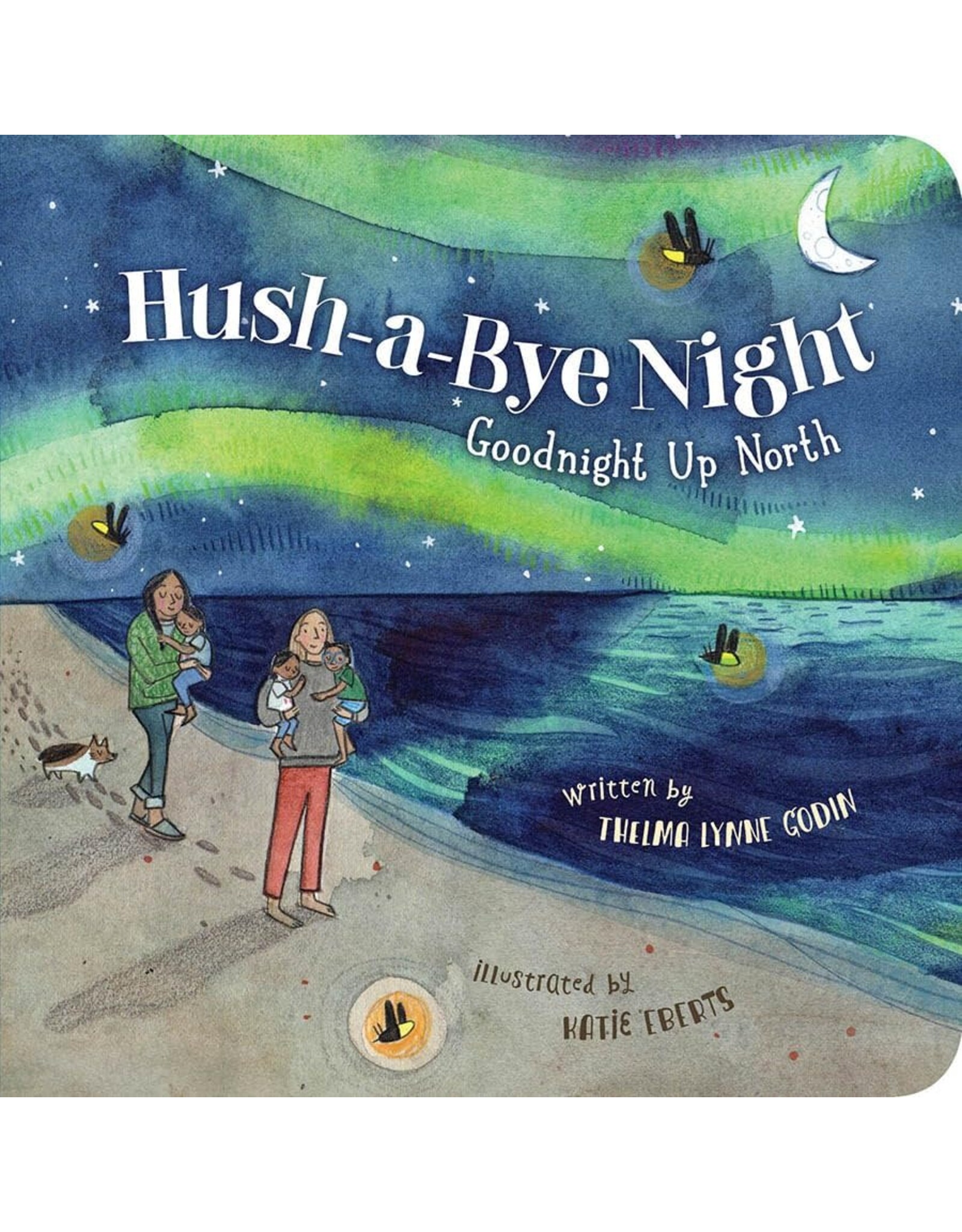 Hush-a-Bye Night: Goodnight Up North
