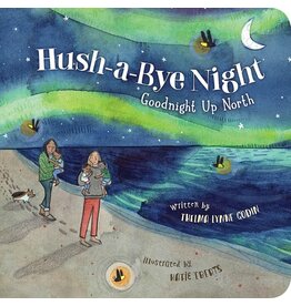 Hush-a-Bye Night: Goodnight Up North