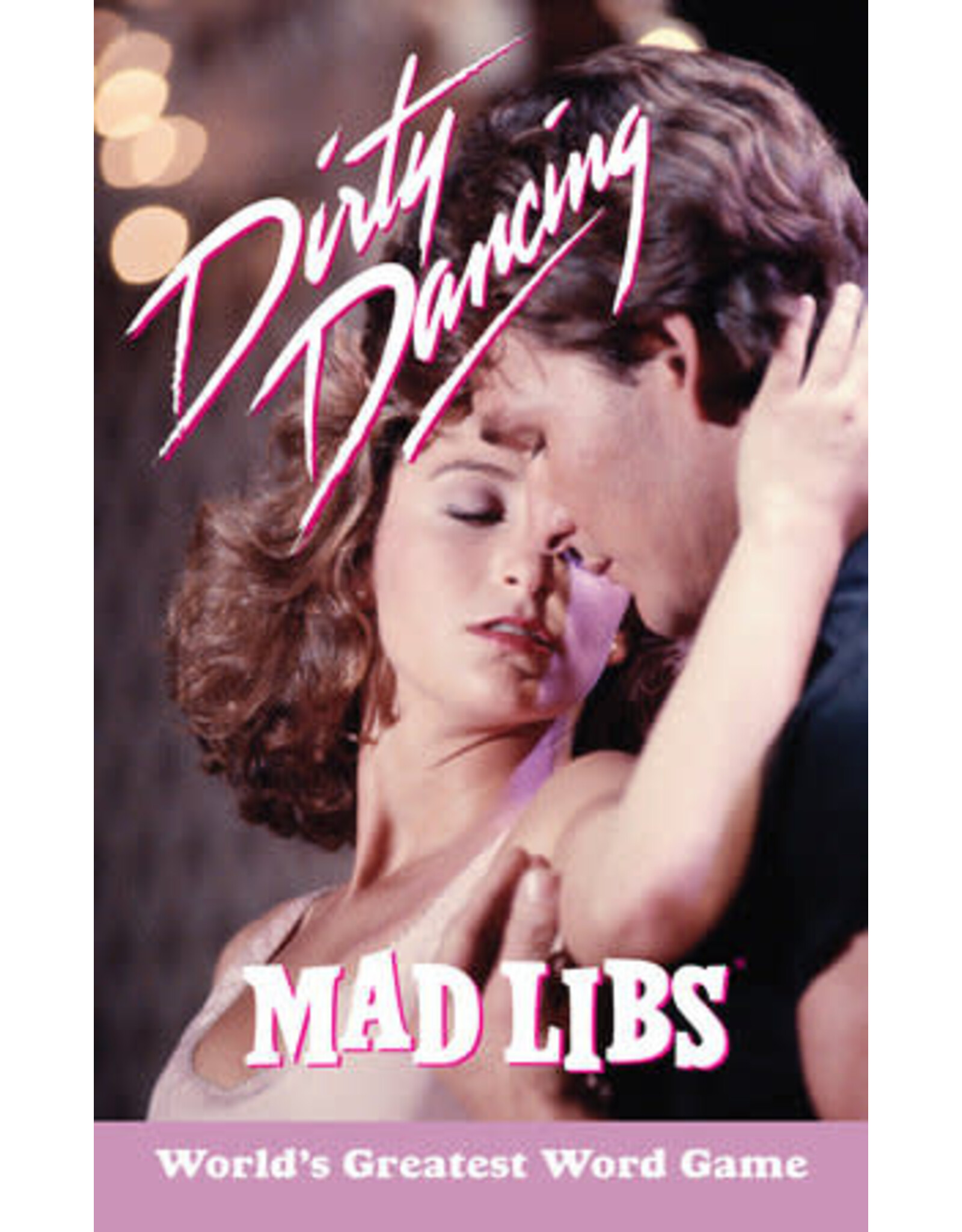 Mad Libs Dirty Dancing Mad Libs