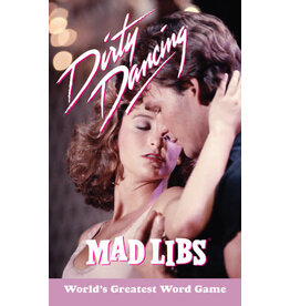 Mad Libs Dirty Dancing Mad Libs