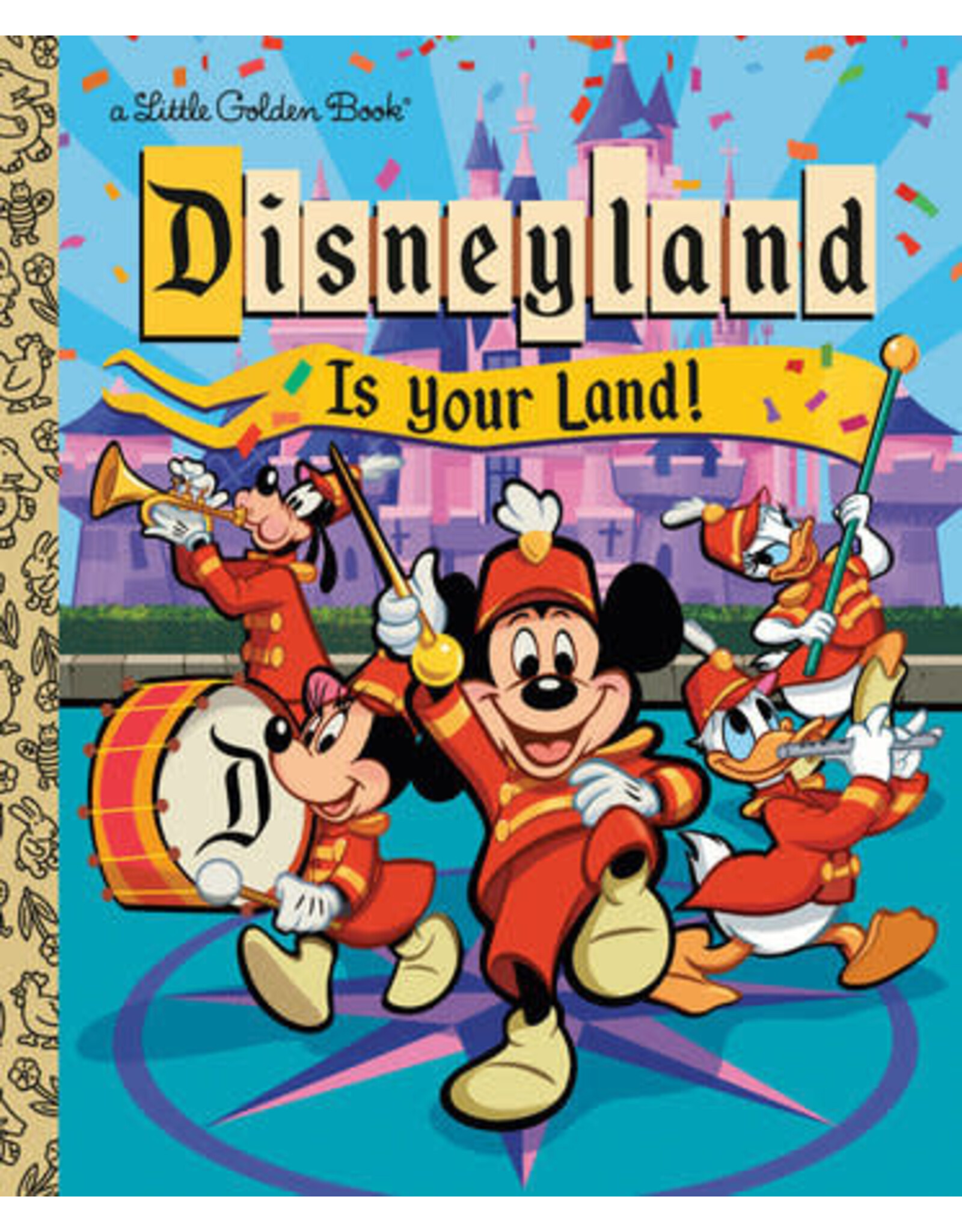 Little Golden Books Disneyland Is Your Land! Little Golden Book