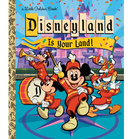 Little Golden Books Disneyland Is Your Land! Little Golden Book