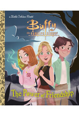 Little Golden Books The Power of Friendship (Buffy the Vampire Slayer) Little Golden Book