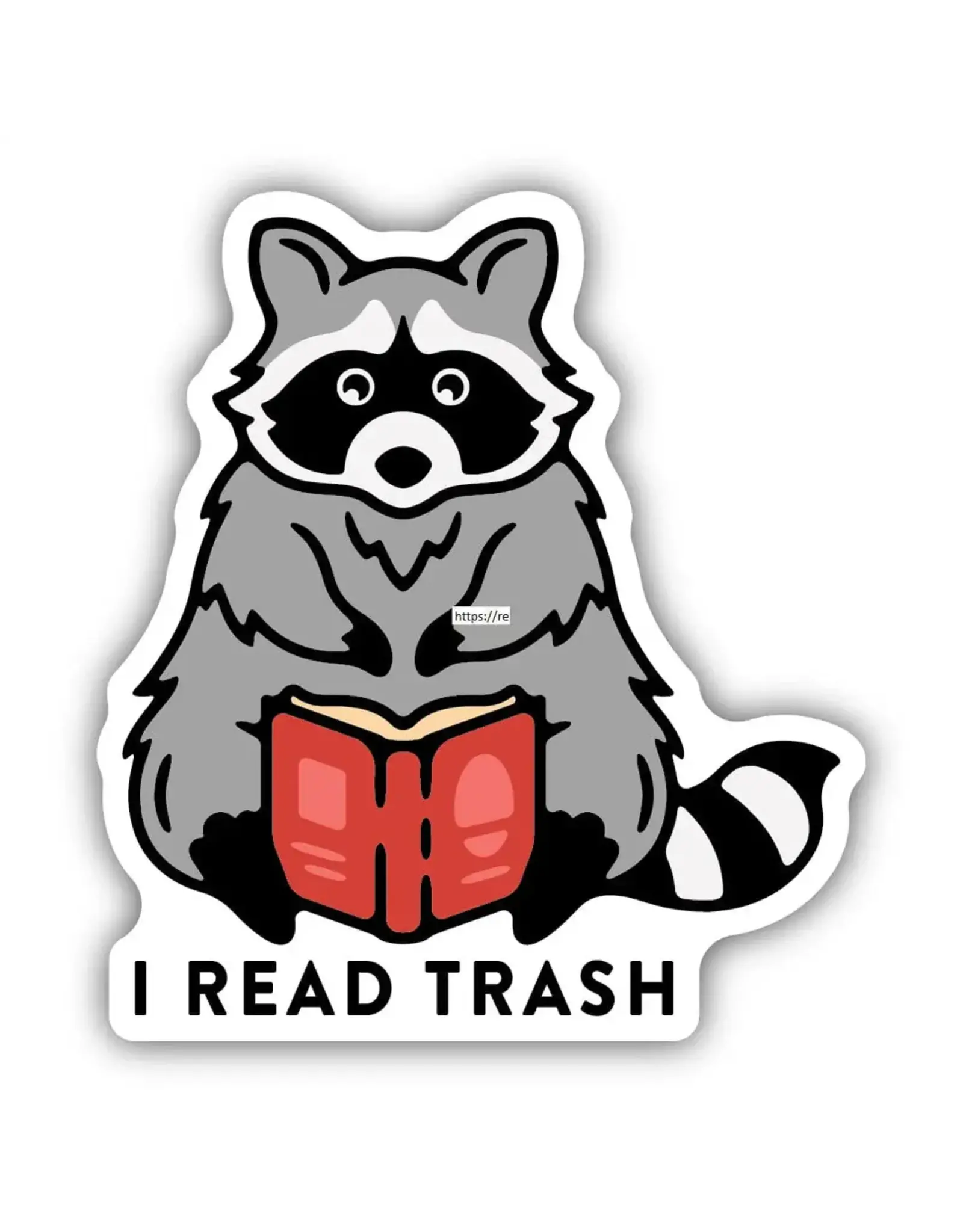 Stickers Northwest I Read Trash Raccoon Sticker