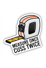 Stickers Northwest Measure Once Cuss Twice Measuring Tape Sticker