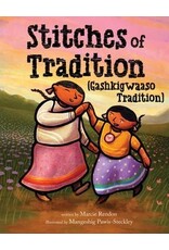 Stitches of Tradition (Gashkigwaaso Tradition) Stitches of Tradition (Gashkigwaaso Tradition)
