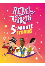 Rebel Girls 5-Minute Stories
