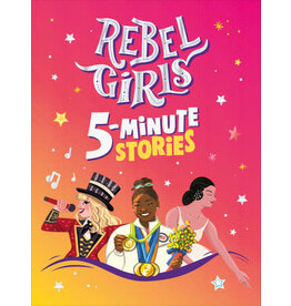 Rebel Girls 5-Minute Stories