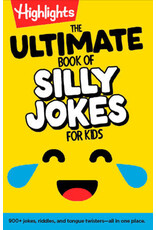 Highlights Highlights The Ultimate Book of Silly Jokes for Kids
