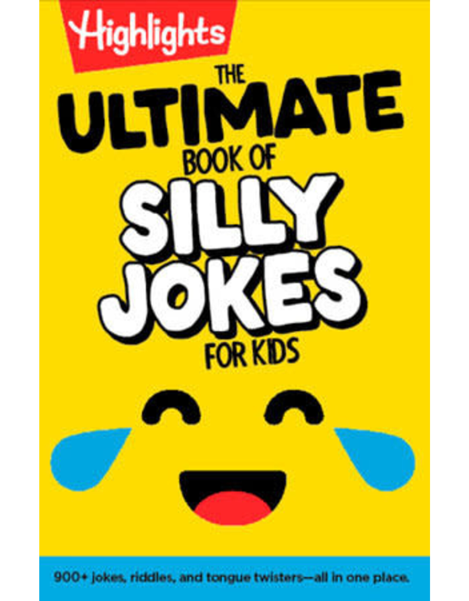 Highlights Highlights The Ultimate Book of Silly Jokes for Kids