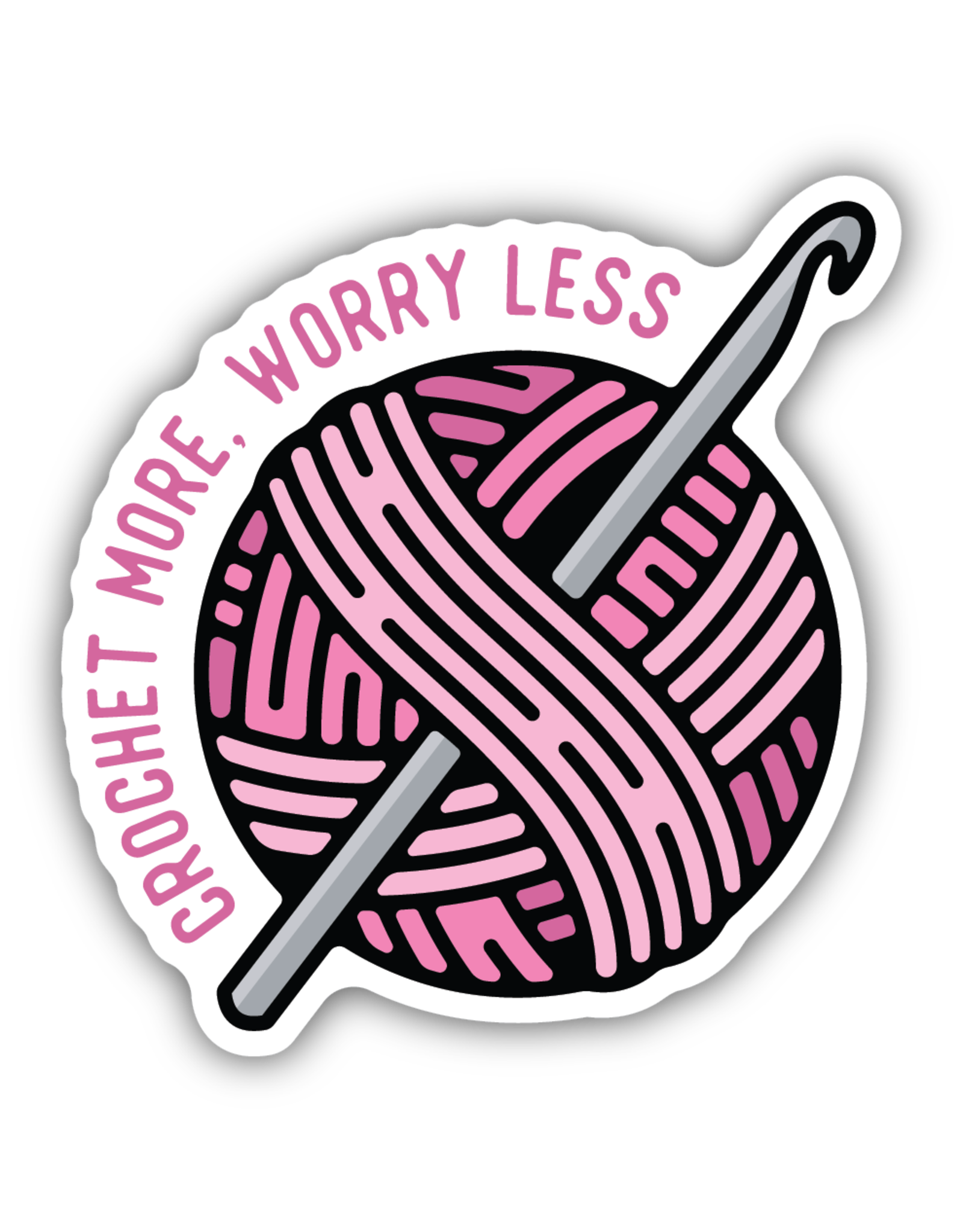 Stickers Northwest Crochet More Worry Less Yarn Sticker
