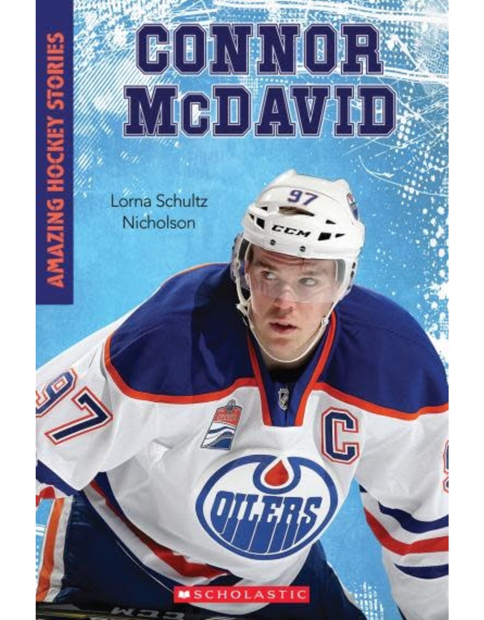 Scholastic Amazing Hockey Stories: Connor McDavid