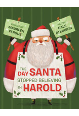 The Day Santa Stopped Believing in Harold