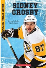 Scholastic Amazing Hockey Stories: Sidney Crosby
