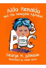 Aldo Renaldo and the Renegade Alphabet