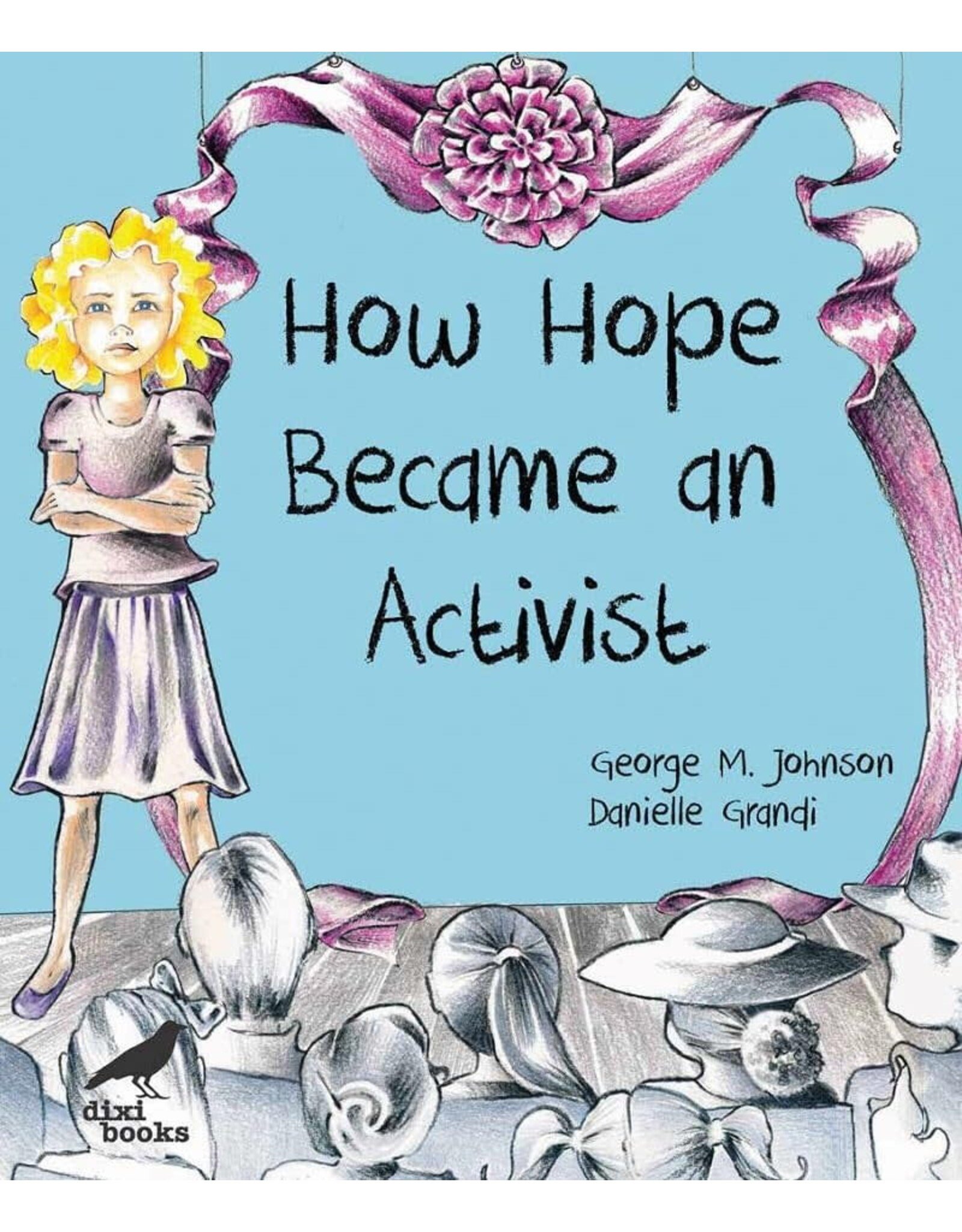 How Hope Became an Activist