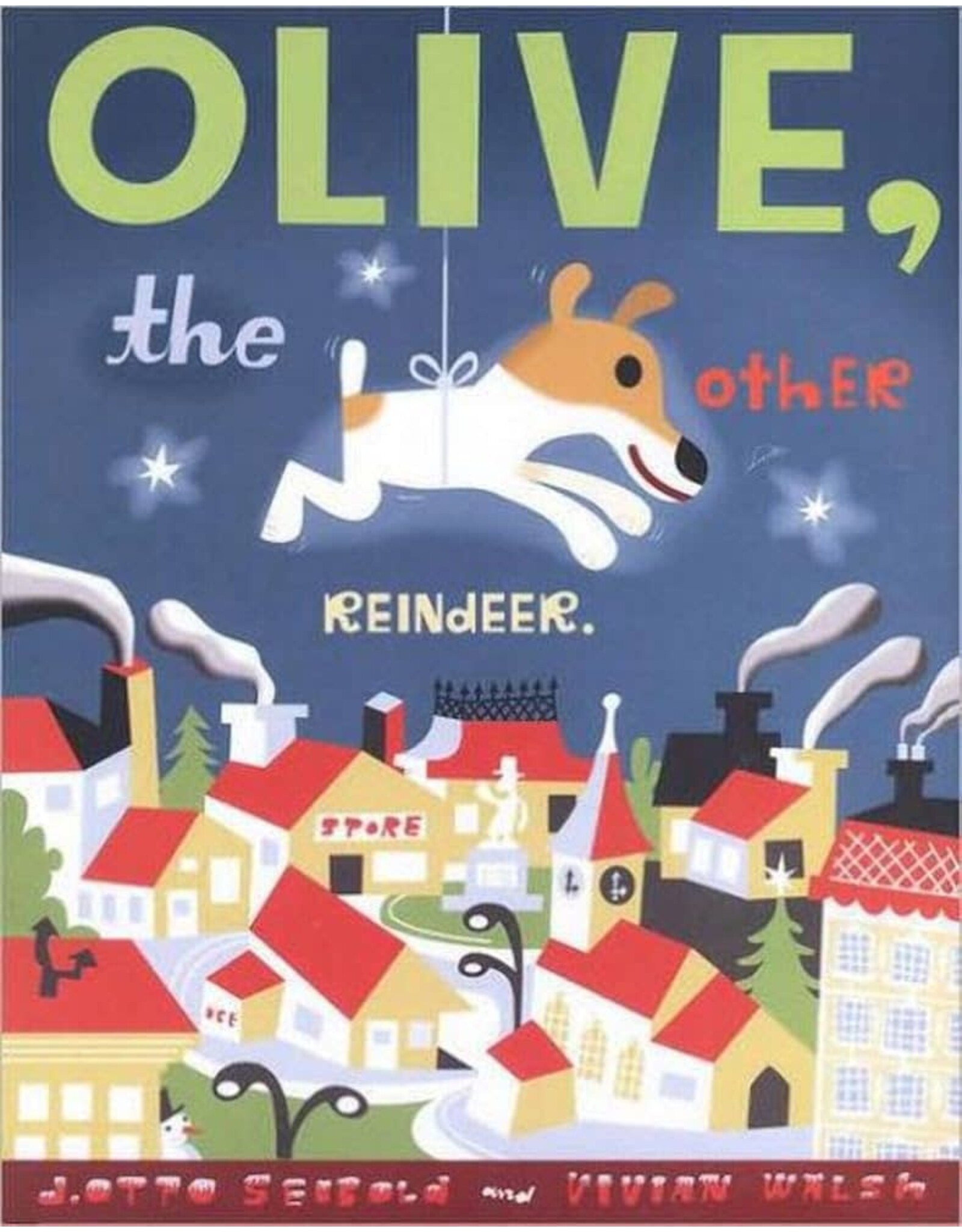 Olive, the Other Reindeer A Christmas Story Deluxe Edition!