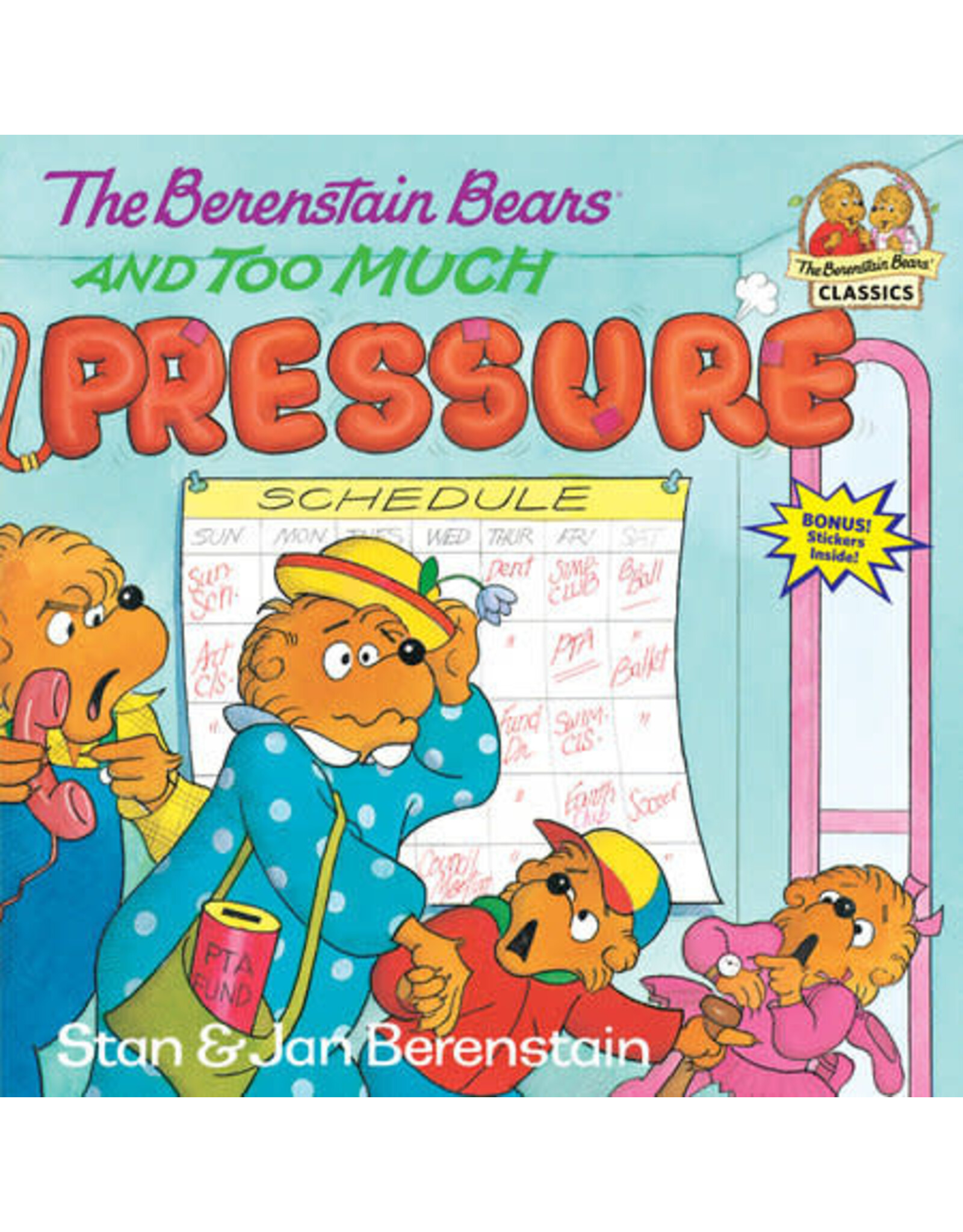 The Berenstain Bears and Too Much Pressure
