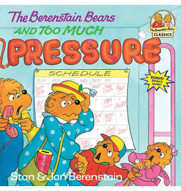The Berenstain Bears and Too Much Pressure