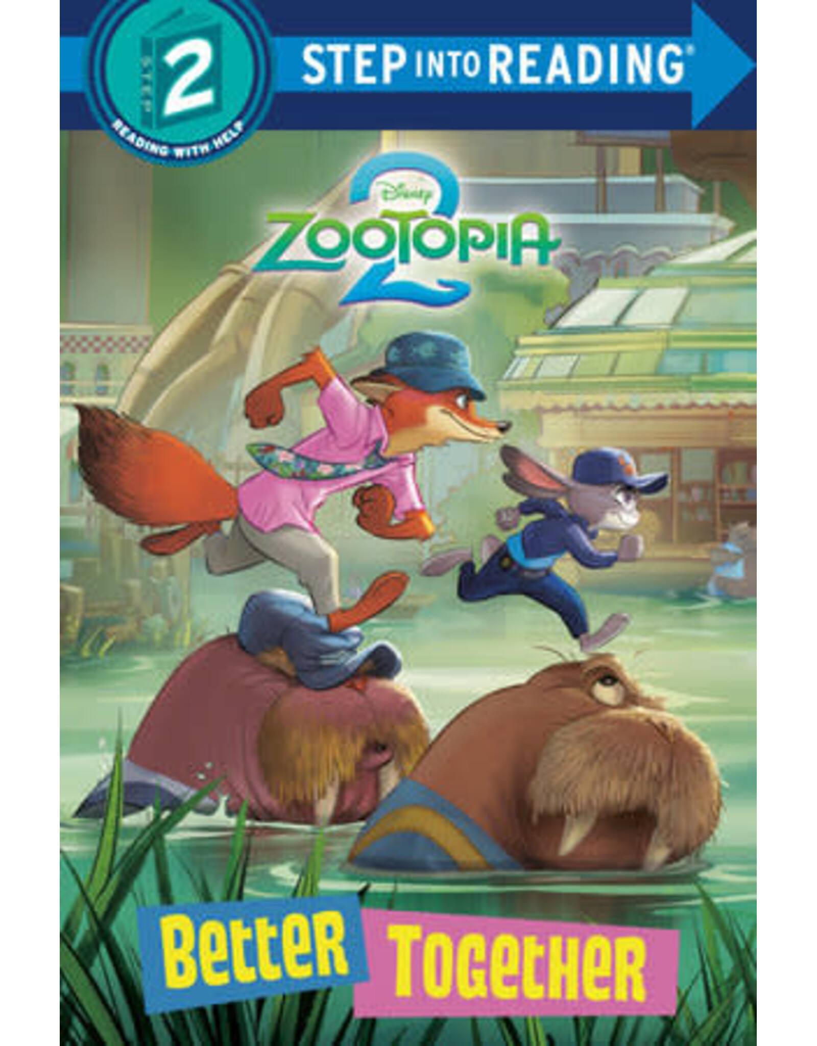 Step Into Reading Step Into Reading - Better Together (Disney Zootopia 2) (Step 2)