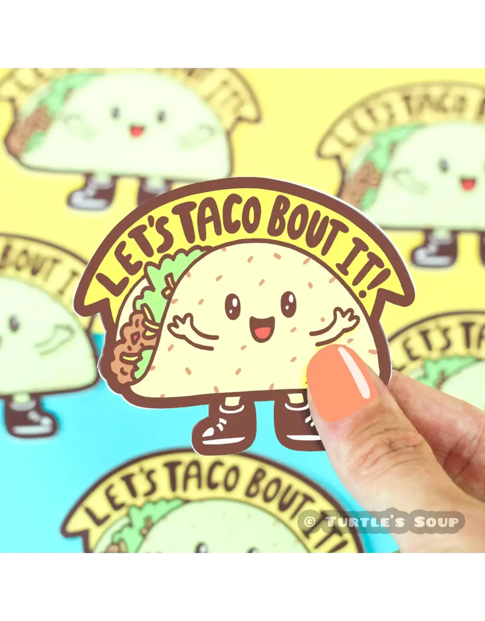 Turtle's Soup Taco 'Bout It Vinyl Sticker
