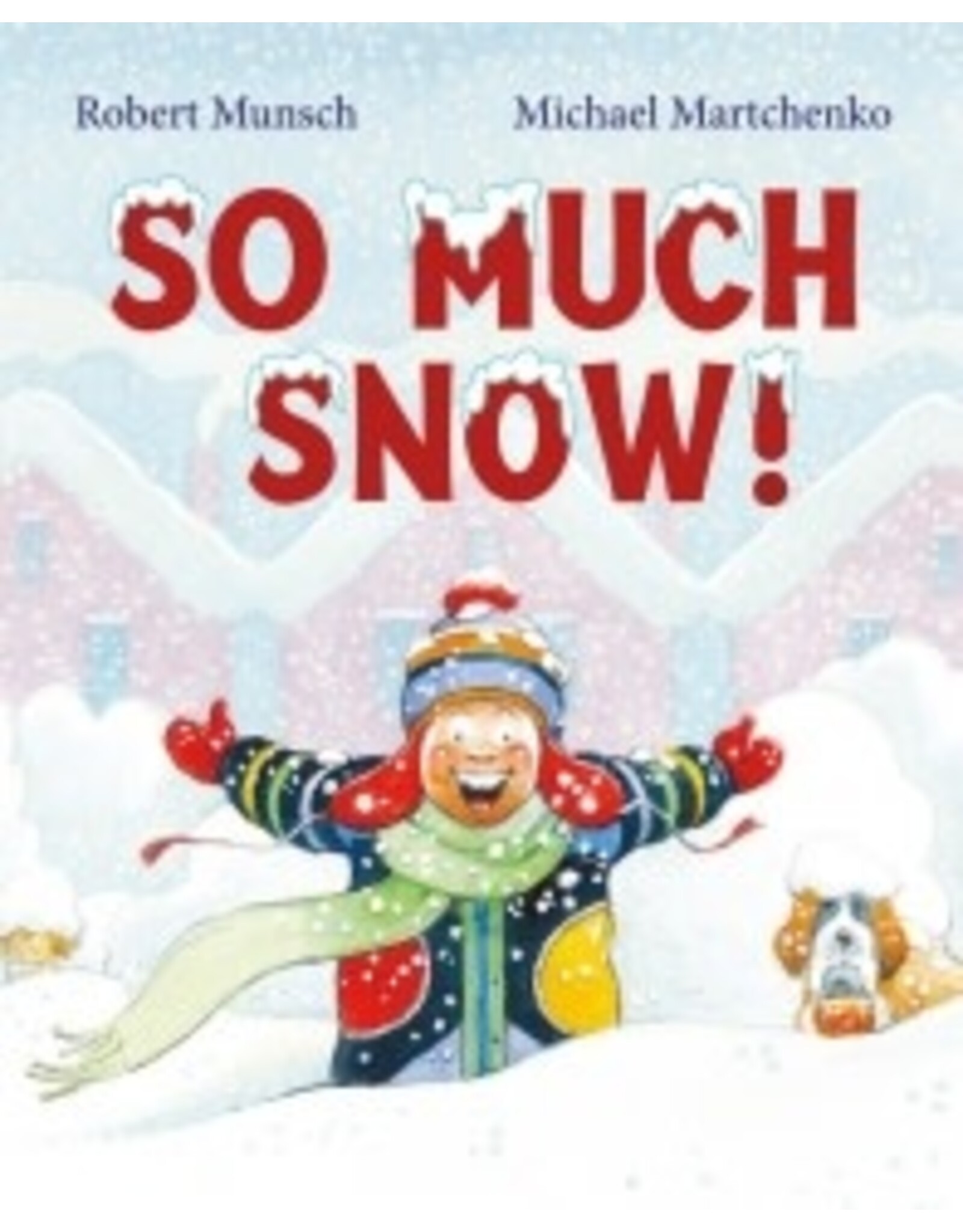 Scholastic So Much Snow