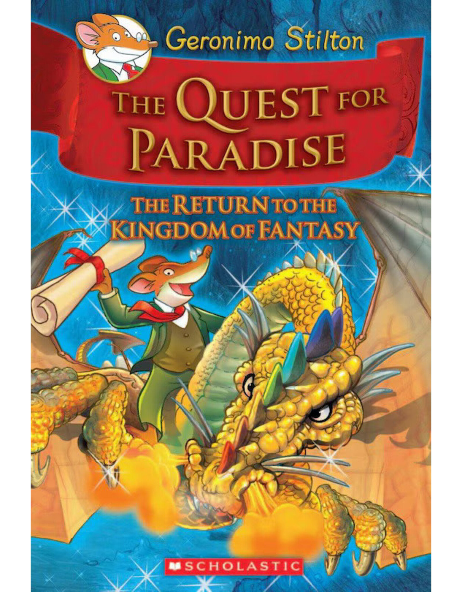 Scholastic The Return to the Kingdom of Fantasy (Geronimo Stilton and the Kingdom of Fantasy #2)