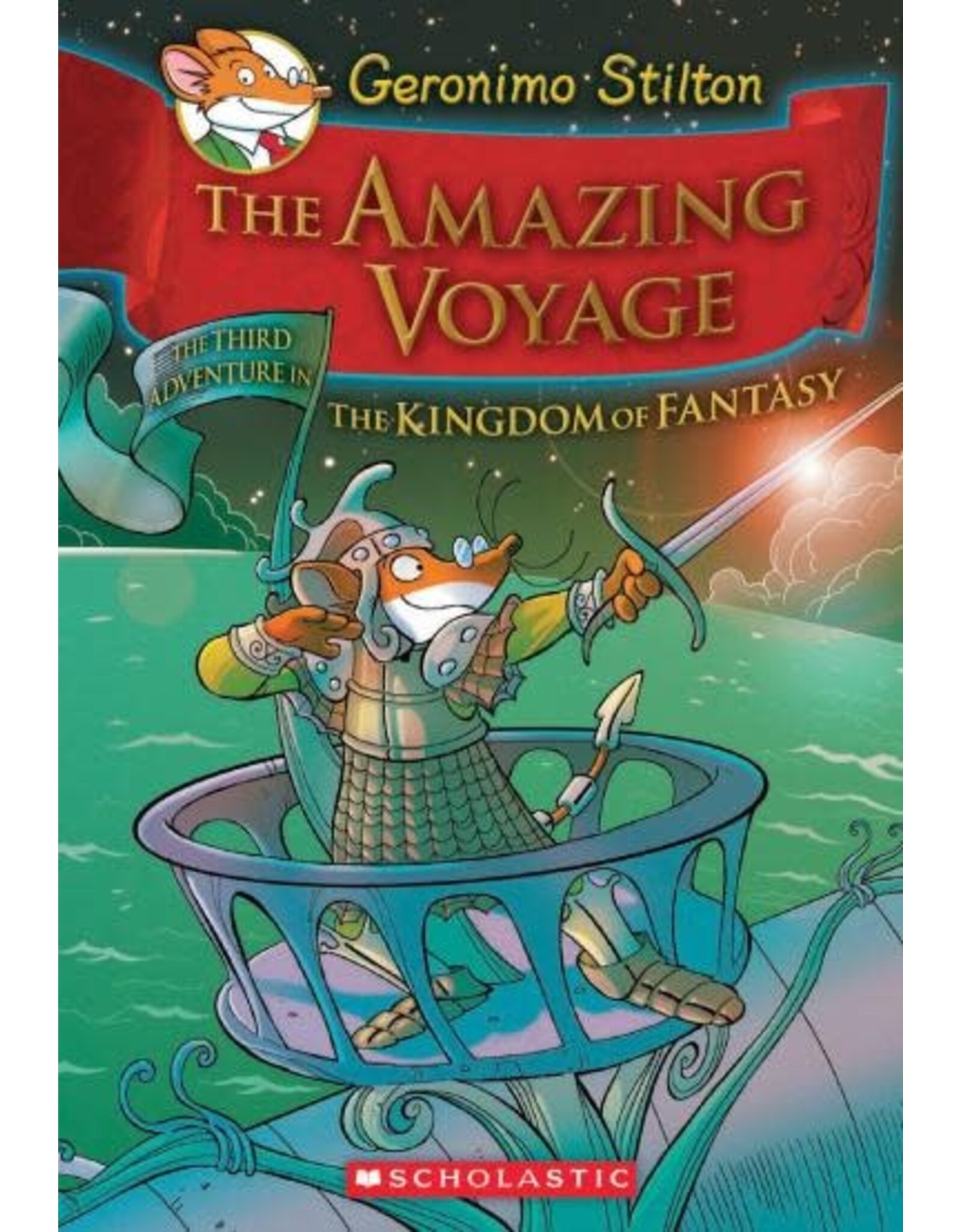 The Amazing Voyage (Geronimo Stilton and the Kingdom of Fantasy #3)