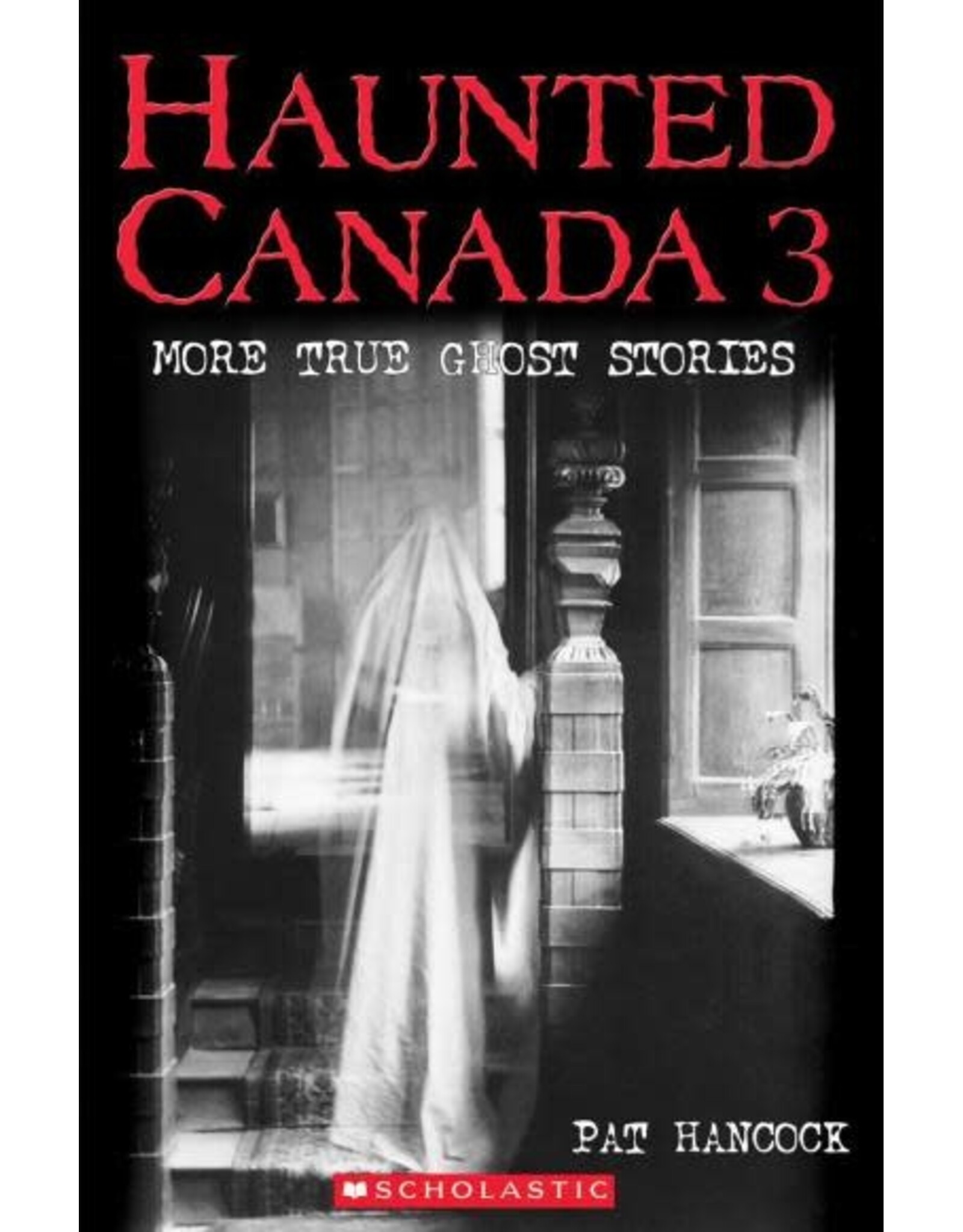 Scholastic Haunted Canada 3