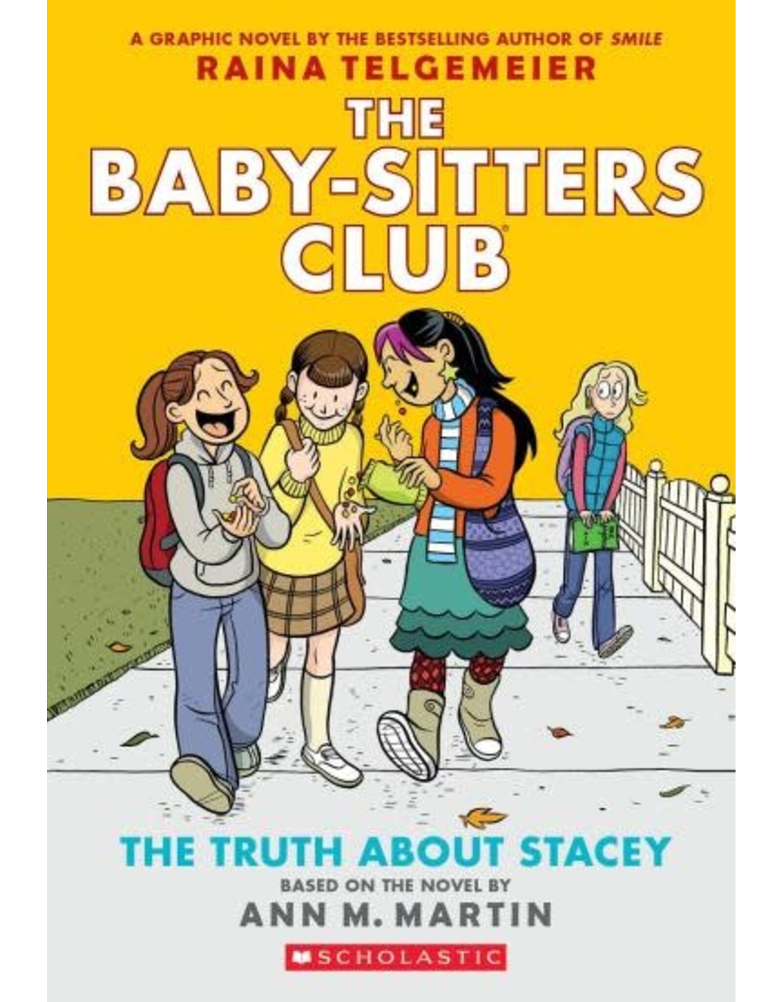 Scholastic The Truth About Stacey: A Graphic Novel (The Baby-Sitters Club #2)
