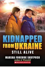 Scholastic Still Alive: Kidnapped From Ukraine #3