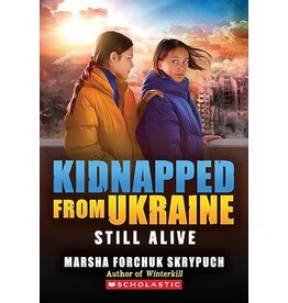 Scholastic Still Alive: Kidnapped From Ukraine #3