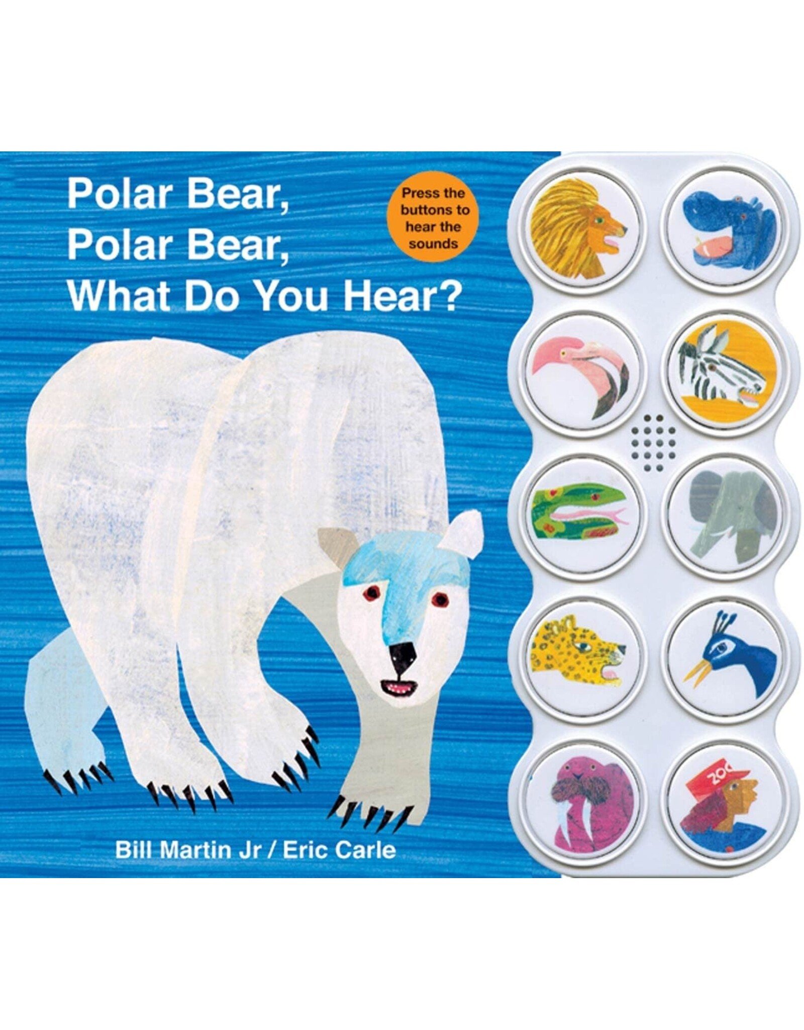 Polar Bear, Polar Bear, What Do You Hear? Sound Book