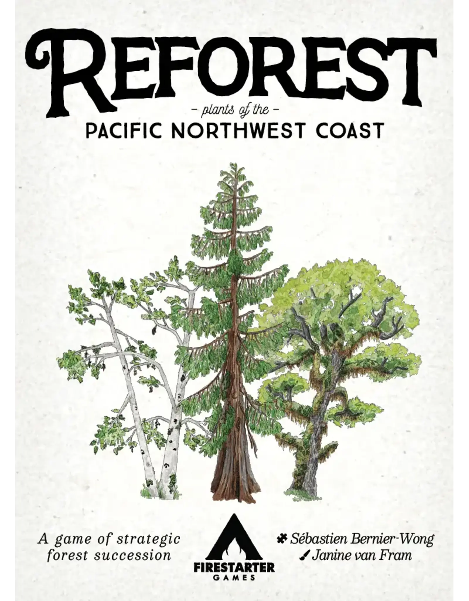 Reforest: Plants of the Pacific Northwest Coast