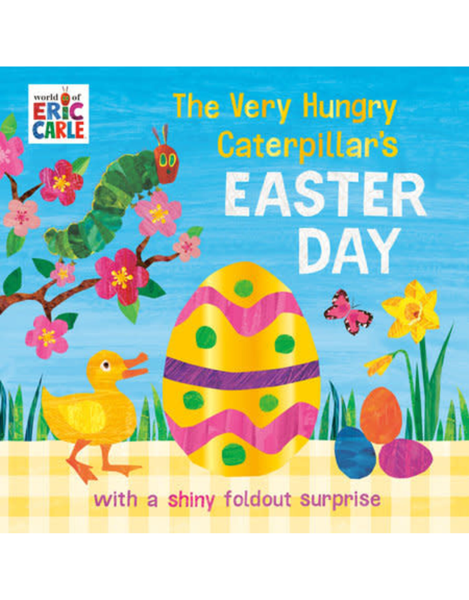 The Very Hungry Caterpillar's Easter Day