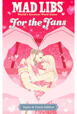 Mad Libs Mad Libs: For the Fans: Taylor & Travis Edition