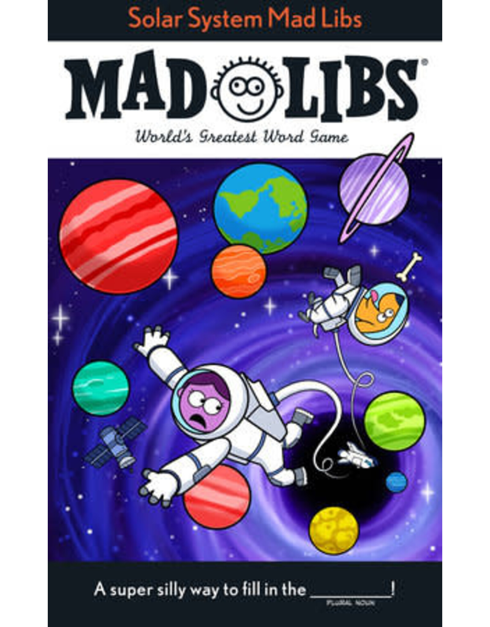 Mad Libs Solar System Mad Libs