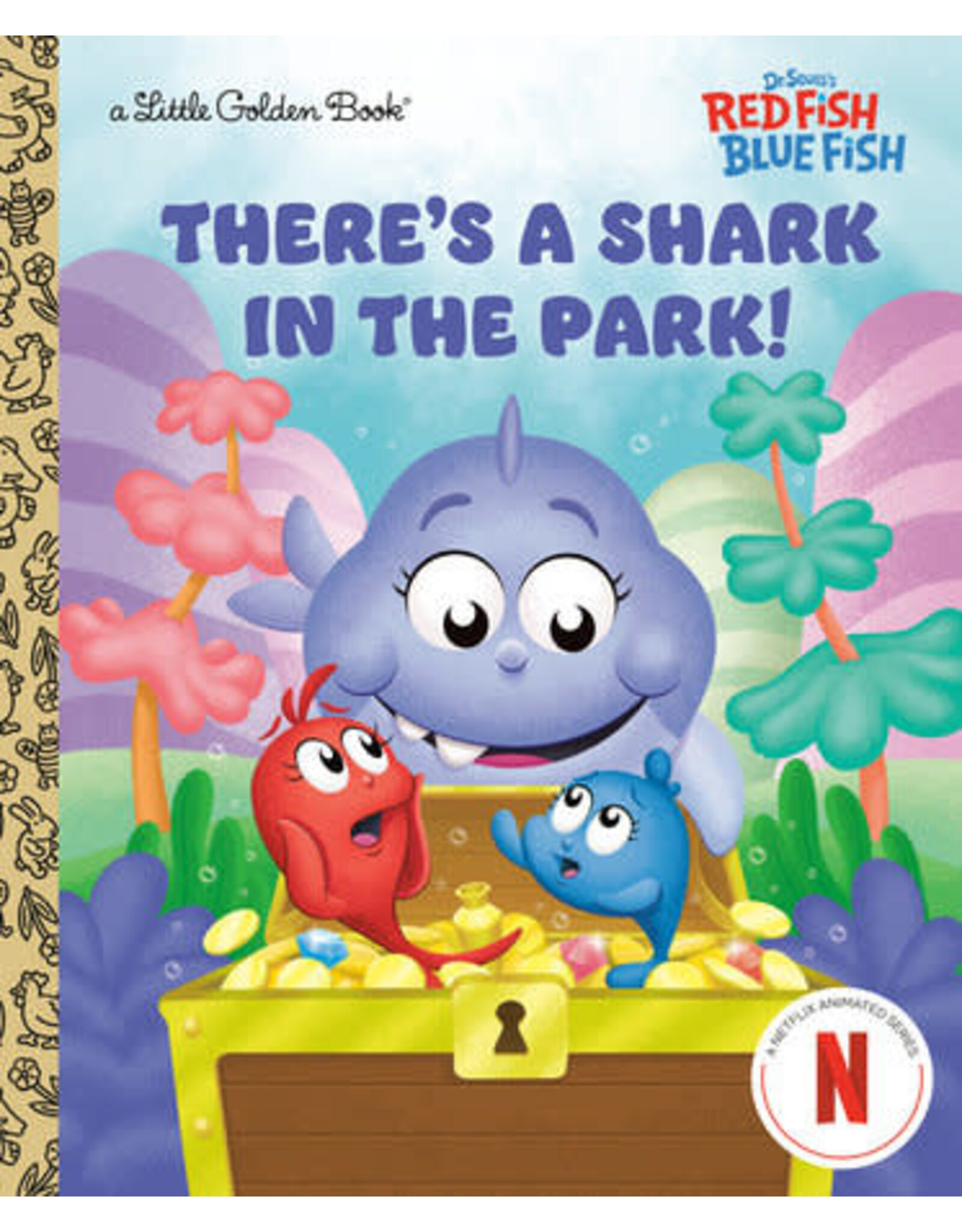 Little Golden Books There's a Shark in the Park! (Dr. Seuss's Red Fish, Blue Fish) Little Golden Book