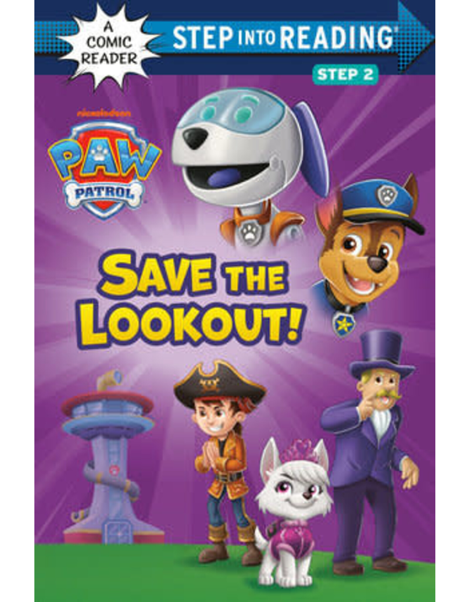 Step Into Reading Step Into Reading - Save the Lookout! (PAW Patrol) (Step 2)