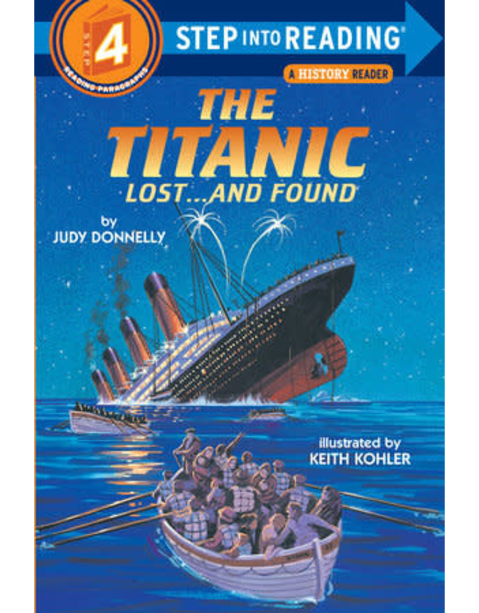 Step Into Reading Step Into Reading - The Titanic: Lost and Found (Step 4)