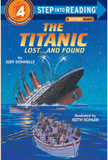 Step Into Reading Step Into Reading - The Titanic: Lost and Found (Step 4)