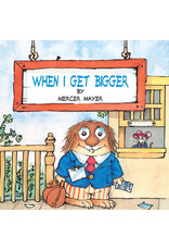 When I Get Bigger (Little Critter)