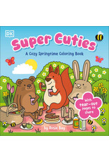 Super Cuties: A Cozy Springtime Coloring Book