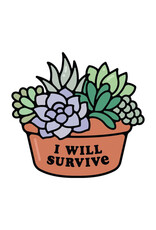 Stickers Northwest I Will Survive Succulent Plant Sticker