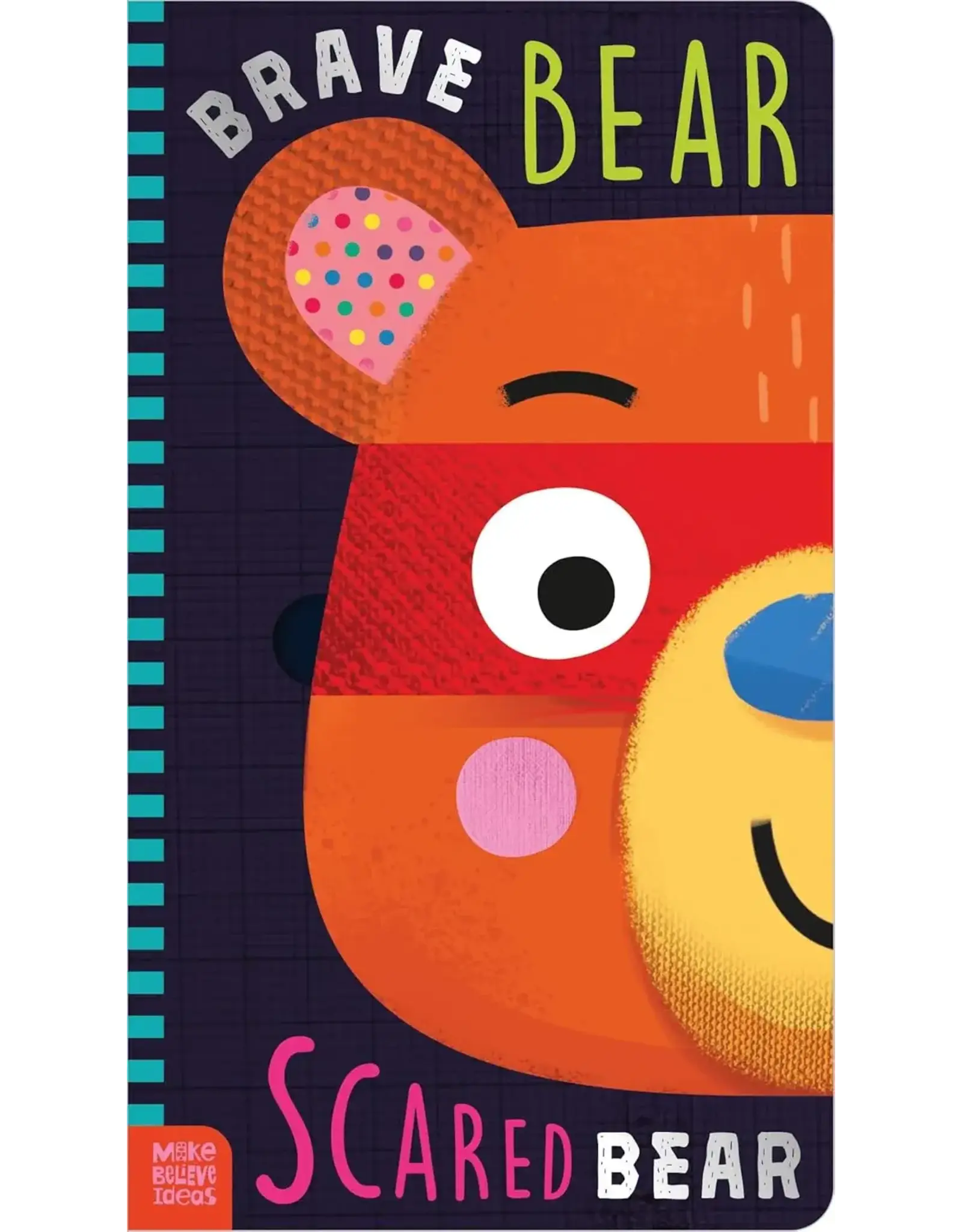 Brave Bear, Scared Bear