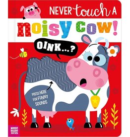 Never Touch A Noisy Cow!