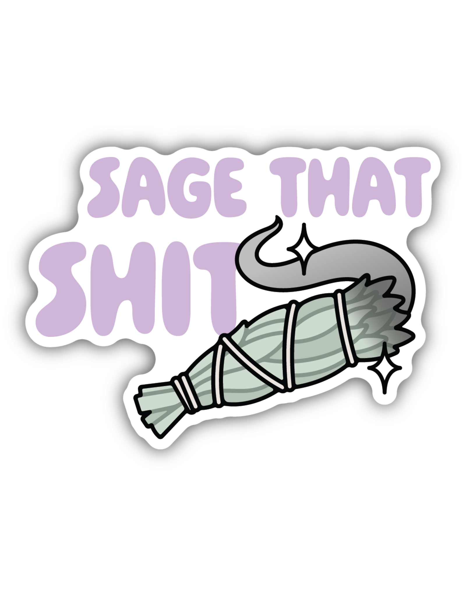 Stickers Northwest Sage That Shit Sticker